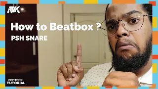 How to Beatbox | EP 35: The Psh Snare