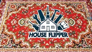 КОВРОВАЯ НОСТАЛЬГИЯ ► House Flipper |5| Прохождение