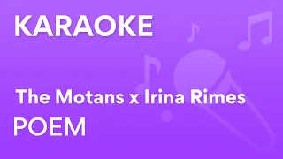The Motans feat. Irina Rimes - POEM | Karaoke