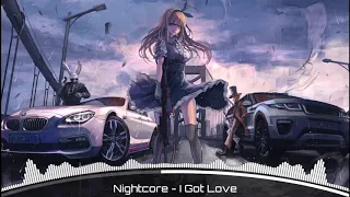 Nightcore - I Got Love