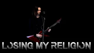 Losing My Religion - Dennis Graumann (R.E.M. Metal Cover)