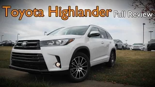 2017 Toyota Highlander: Full Review | LE, LE Plus, XLE, SE, Limited, Limited Platinum & Hybrid