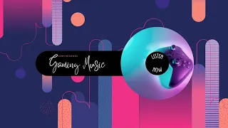 Gaming Music 2022 | Gaming Music No Copyright