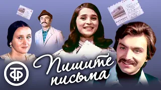 Пишите письма. Художественный фильм с песнями Евгения Птичкина и народными мелодиями (1981)