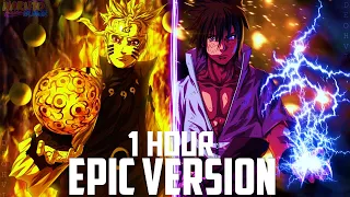Naruto Shippuden theme | Naruto vs Sasuke | The Final Clash | EPIC VERSION | 1 hour