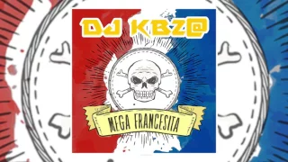 DJ KBZ@ MEGA FRANCESITA  RKT @AxelCaram