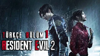 RACOON CITY'E HOŞ GELDİNİZ ! | RESIDENT EVIL 2 REMAKE TÜRKÇE BÖLÜM 1