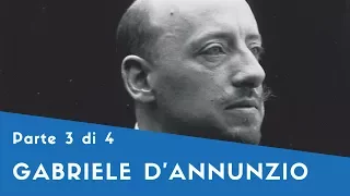 Gabriele D'Annunzio - Parte III (in Parlamento, Le Laudi, Maia, Elettra, Il Fuoco, Merope)