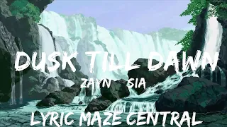 30 mins |  ZAYN & Sia - Dusk Till Dawn  | Best Vibing Music