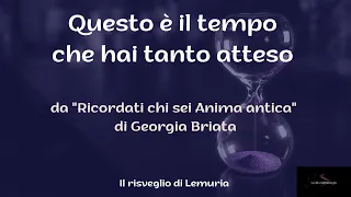 Questo è il tempo che hai tanto atteso - Georgia Briata - Il risveglio di Lemuria