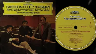 ALBAN BERG—Chamber Concerto/Daniel Barenboim/Pinchas Zukerman/Antony Pay, /PIERRE BOULEZ