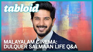 Relationship Questions with Dulquer Salmaan