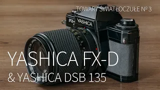 Yashica FX-D & Yashica DSB 135 [TOWARY ŚWIATŁOCZUŁE 3]