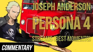 [Blind Reaction] Joseph Anderson Persona 4 Streams (Best Moments)