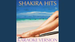 Hips Don't Lie (Karaoke Version Originally Performed By Shakira)