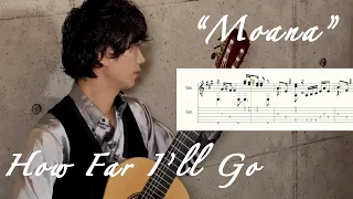 (w/TAB) How Far I’ll Go (From “Moana”) Alessia Cara / Fingerstyle Guitar