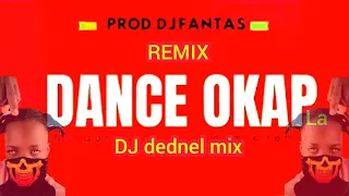 Remix Men dance okap la [2k24]❌DJ dednel mix ❌ dj fantas