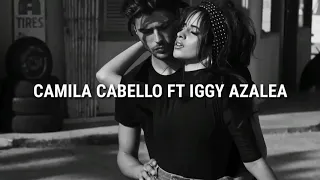 Camila Cabello - She Loves Control (ft. Iggy Azalea) [Music Video]