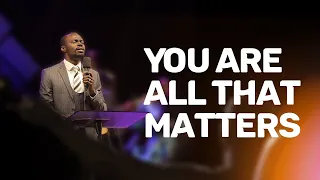 You Are All That Matters | Worship Session by Apostle Grace Lubega