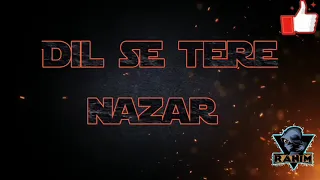 Dil Sy Tere Nigha Jiger Tak Utar Gai (Lyrics) || Rahat Fateh Ali Khan Full Qawali || Full Lyrics