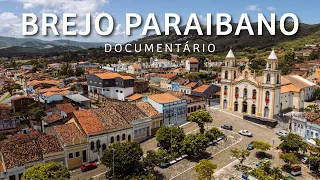 Um BRASIL QUE MERECE SER MAIS DIVULGADO: Brejo Paraibano | Documentário completo