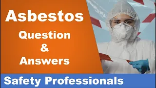 Asbestos - Question & Answers - safety training