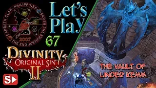 DOS2: Arx Vault of Linder Kemm – Lord Arhu & Cat the Appraiser – Let’s Play 67