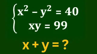 A Wonderful Algebra Problem | Math Olympiad | System of Equations Simplification | What is  x+y=?