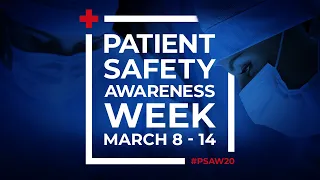 Patient Safety Awareness Week 2020