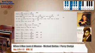 🎹 When A Man Loves A Woman - Michael Bolton / Percy Sledge Piano Backing Track with chords/lyrics