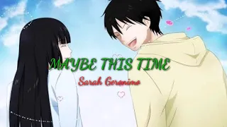 MAYBE THIS TIME(Lyrics) SARAH GERONIMO |LEXIELLE CHANNEL