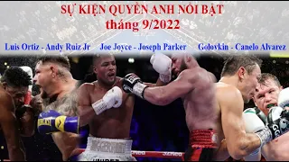 Sự kiện Quyền Anh nổi bật tháng 9/2022 [Pro_Boxing]