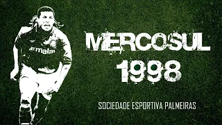 Copa Mercosul 1998 - Melhores Momentos do Palmeiras (Do 1º jogo até a Grande Final)