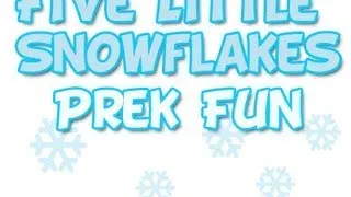 Winter Songs for Preschool Kids | 5 Little Snowflakes | Five Little Snowflakes