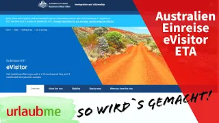 Australien eVisitor Visum / 20,00 $ AUD gegenüber ETA gespart. Hier einfach erklärt!