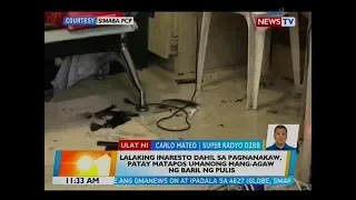 BT: Lalaking inaresto dahil sa pagnanakaw, patay matapos umanong mang-agaw ng baril ng pulis