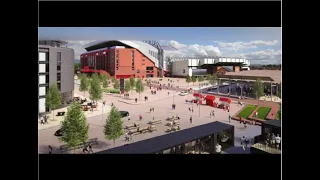 Anfield development plans - Liverpool FC - The Anfield Project