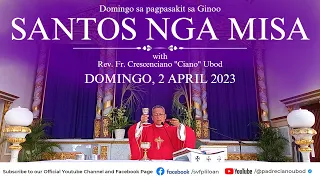 "Nganong nag-antos ug nagpakamatay si Kristo?" - 4/2/2023 Misa ni Fr. Ciano Ubod sa SVFP.