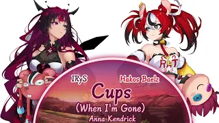 IRyS and Baelz sing - Cups (When I'm Gone) by Anna Kendrick (Duet)