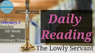 February 5 Daily Reading ➡️ 2023 Video