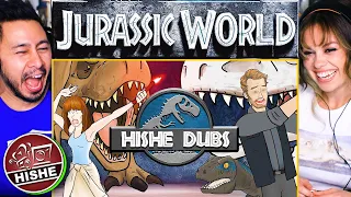 HISHE Dubs - JURASSIC WORLD (Comedy Recap) - Reaction! | How It Should Have Ended