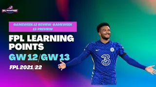 FPL GW 12 REVIEW | FPL GW 13 PREVIEW | FANTASY PREMIER LEAGUE 2021/22 TIPS