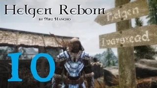 SKYRIM MOD: Helgen Reborn #10 | Let's Play