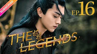 【ENG SUB】The Legends EP16│Bai Lu, Xu Kai, Dai Xu│Fresh Drama