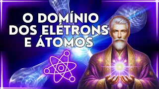 Saint Germain-O Domínio dos Elétrons e Átomos -A Física Quântica dos Mestres Ascensionados