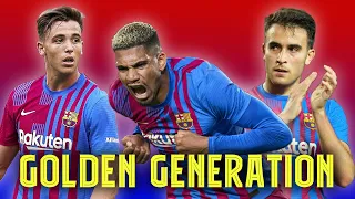 Rise of Barcelona's Golden Generation - Ronald Araujo, Eric Garcia, Nico Gonzalez, and more