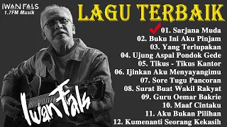 Lagu Terbaik IWAN FALS [ FULL ALBUM ] - Lagu Pop Indonesia Terbaik & Terpopuler Sepanjang Masa