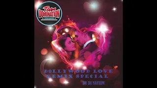 Bollywood Love Remix Special