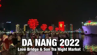 4K Da Nang Night Walk - Love Bridge & Son Tra Night Market Walking Tour (May 29, 2022)