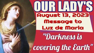 Our Lady's Message to Luz de Maria for August 13, 2023